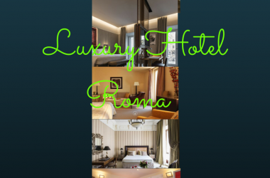 10 luxury hotel di Roma: la differenza dei primi
