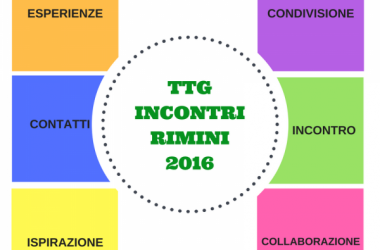 Perché anche nel 2016 torno al TTG Incontri di Rimini
