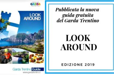 La guida gratuita del Garda Trentino Look Around 2019