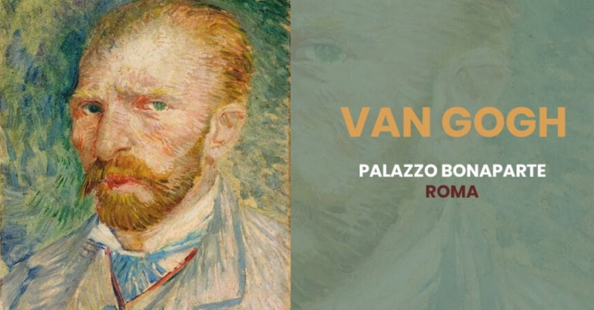 La mostra di Van Gogh a Palazzo Bonaparte